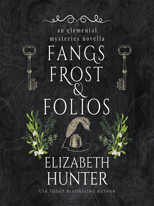 Title details for Fangs, Frost, and Folios by Elizabeth Hunter - Available